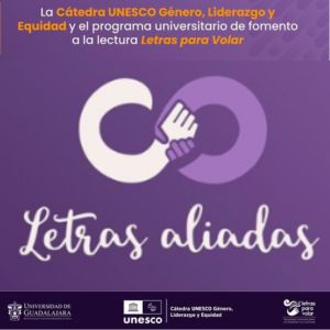 Logo de Letras Aliadas, un iniciativa presentada por la Cátedra UNESCO de Género, Liderazgo y Equidad y el programa universitario de fomento a la lectura Letras para Volar